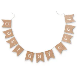 "BEST DAY EVER" NATURAL BURLAP. BUNTING